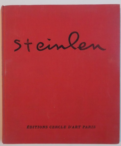 UN GRAND IMAGIER, ALEXANDRE STEINLEN par FRANCIS JOURDAIN, 1954