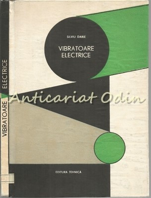 Vibratoare Electrice - Silviu Darie