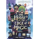 The House at the Edge of Magic
