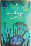 Lacul &ndash; Yasunari Kawabata