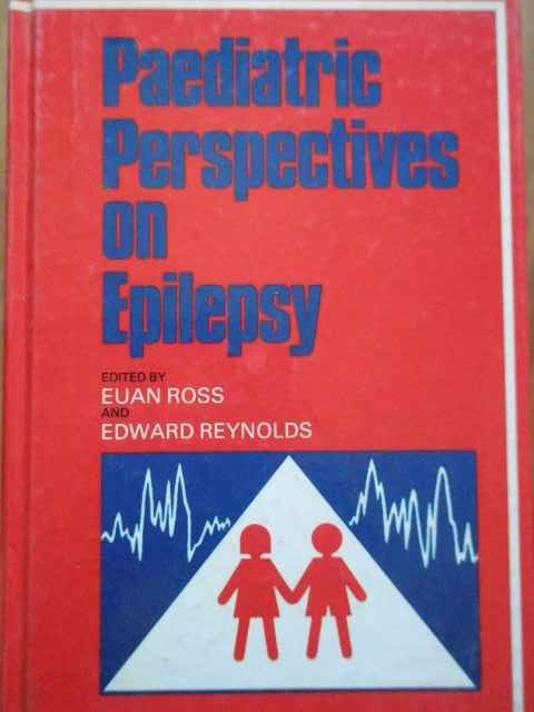 Paedriatric Perspectives On Epilepsy - Euan Ross Edward Reynolds ,289360