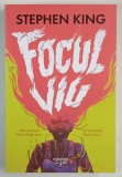 FOCUL VIU , roman de STEPHEN KING , 2023
