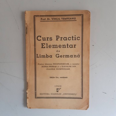 Virgil Tempeanu - Curs practic elementar de limba germana - 1942 foto