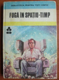 Ion Hobana - Fuga in spatiu-timp (1981, editie cartonata)