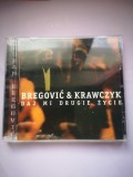 CD muzica - Goran Bregovic &amp; Krawczyk - Daj mi drugie zycie, Pop