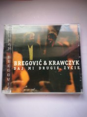 CD muzica - Goran Bregovic &amp; Krawczyk - Daj mi drugie zycie