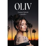 Oliv - Connor fiv&eacute;rek novella - Naomi B. Larsen