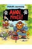 Ahoi, piratii! - Mauri Kunnas, Tarja Kunnas