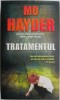 Tratamentul - Mo Hayder - Carte (Noua/Anticariat) - Thriller/Suspans