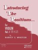 Introducing the Positions for Violin: Volume 1 - Third and Fifth Position
