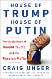 House of Trump, House of Putin | Craig Unger
