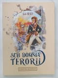 SUB DOMNIA TERORII de G. A. HENTY , 2023