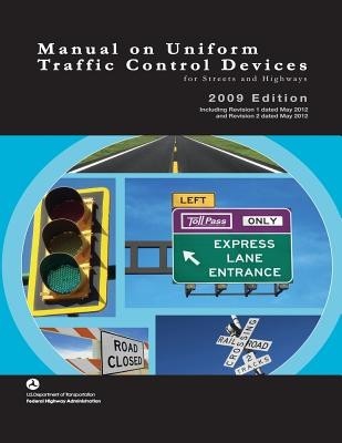 Manual on Uniform Traffic Control Devices for Streets and Highways - 2009 Edition with 2012 Revisions foto