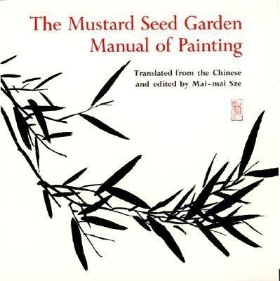 The Mustard Seed Garden Manual of Painting: A Facsimile of the 1887-1888 Shanghai Edition foto