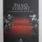 O VENCEDOR ESTA SO de PAULO COELHO , 2008, EDITIE IN LIMBA PORTUGHEZA