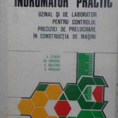 INDRUMATOR PRACTIC UZINAL SI DE LABORATOR PENTRU CONTROLUL PRECIZIEI IN CONSTRUCTIA DE MASINI-A. STURZU, GH. BAD