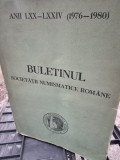 Buletinul Societatii Numismatice Romane Anii LXX-LXIV (1976-1980)