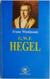 G.W.F. Hegel &ndash; Franz Wiedmann - Carte Filosofie