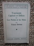 TOURMENTS. CAPRICES ET DELICES ou LES POETES ET LES MOTS - TRISTAN DEREME