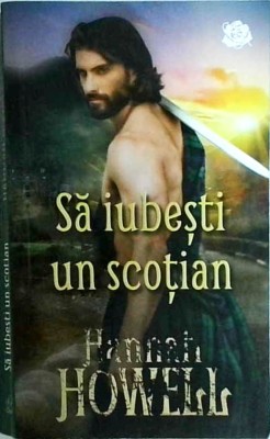 Hannah Howell - Sa iubesti un scotian foto