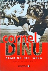 Cornel Dinu - Zambind din iarba foto