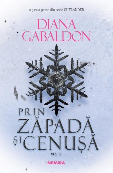 Prin Zapada Si Cenusa - Volumul 2, Diana Gabaldon - Editura Nemira