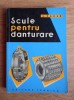 Leopold Sauer - Scule pentru danturare
