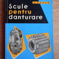 Leopold Sauer - Scule pentru danturare