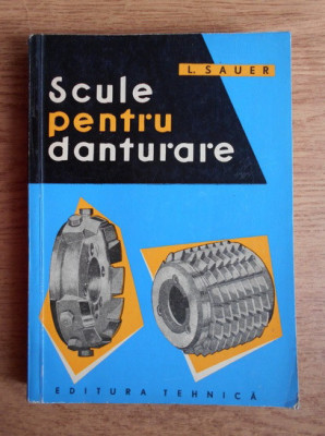 Leopold Sauer - Scule pentru danturare foto