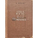Stilul poetic a lui Mihai Eminescu - 1964 - L. Galdi (AD47)