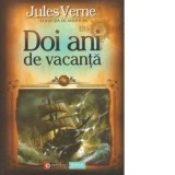 Doi ani de vacanta - Jules Verne