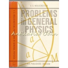Problems In General Physics - V. S. Wolkenstein
