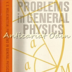 Problems In General Physics - V. S. Wolkenstein