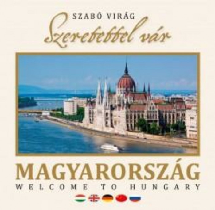 Szeretettel v&aacute;r Magyarorsz&aacute;g - Szab&oacute; Vir&aacute;g