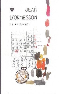 AS - JEAN DORMESSON - CE AM FACUT foto