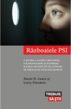 Razboaiele PSI - Lifestyle