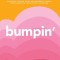 Bumpin&#039;: The Modern Guide to Pregnancy: Navigating the Wild, Weird, and Wonderful Journey from Conception Through Birth and Bey