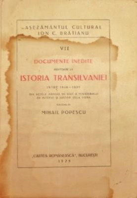 DOCUMENTE INEDITE PRIVITOARE LA ISTORIA TRANSILVANIEI INTRE 1848 - 1859 foto