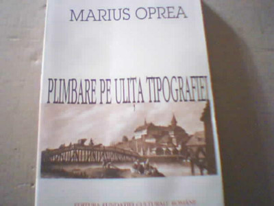 Marius Oprea - PLIMBARE PE ULITA TIPOGRAFIEI ( 1996 ) foto