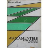 ASOLAMENTELE AGRICULTURII MODERNE-DUMITRU DINCA-265155