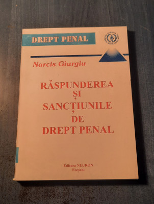 Raspunderea si sanctiunile de drept penal Narcis Giurgiu foto