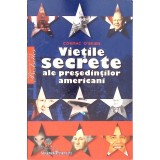 VIETILE SECRETE ALE PRESEDINTILOR AMERICANI-CORMAC O&#039;BRIEN-124527