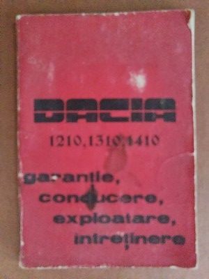 Dacia 1210,1310,1410 Gantie,conducere,exploatare,intretinere foto