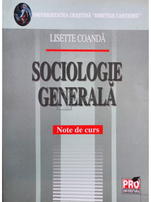 Lisette Coanda - Sociologie generala (editia 2007) foto