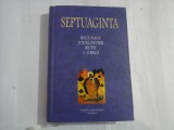Septuaginta Vol 2 - Editura Polirom, Colegiul Noua Europa, An 2004, 668 pagini, Carte Religioasa