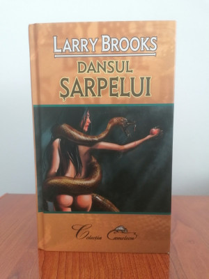 Larry Brooks, Dansul șarpelui foto