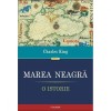 Marea Neagra. O istorie - Charles King, Polirom, Istorie Sociala si Culturala, Antichitate, Istorie, 2015, 296 pagini