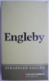 Engleby &ndash; Sebastian Faulks