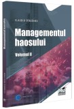 Managementul haosului (Vol. 2) - Paperback brosat - Pro Universitaria