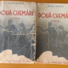 Octav Dessila - Două chemări (Ed. Cartea Românească - 1939)